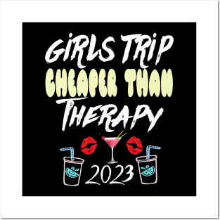 girls trip cheaper than therapy 2022 / 2023 Posters and Art